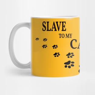 Slave to my cat (Black) Mug